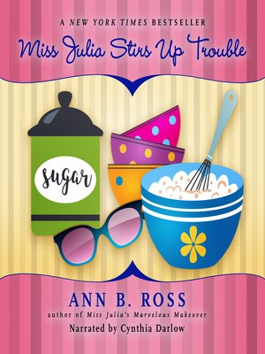 cover image of Miss Julia Stirs Up Trouble